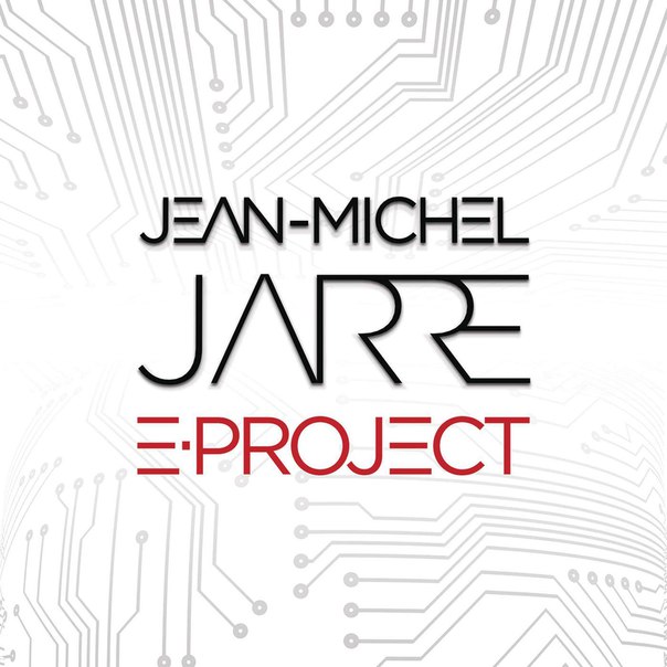 Jean-Michael Jarre – E Project (Album Sampler)