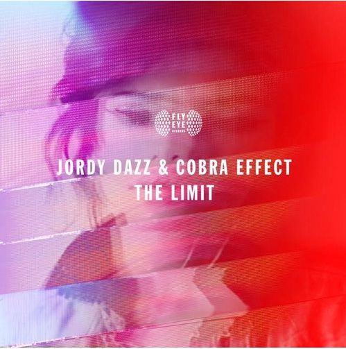 Jordy Dazz & Cobra Effect – The Limit