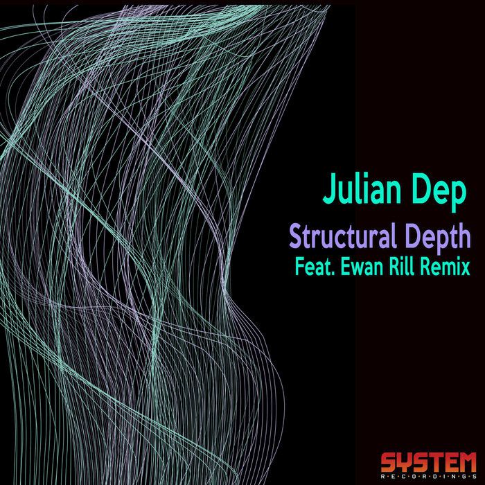 Julian Dep – Structural Depth