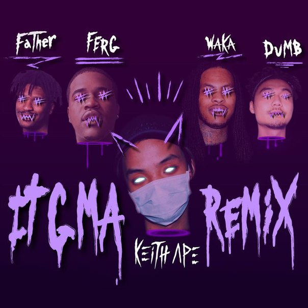 Keith Ape – It G Ma Remix (feat. A$AP Ferg, Father, Waka Flocka Flame, Dumbfoundead)