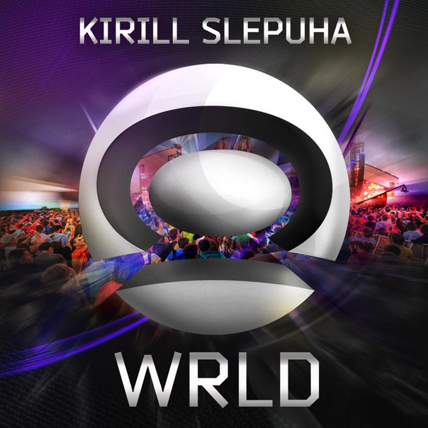 Kirill Slepuha – WRLD (AFP2015 Official Theme)
