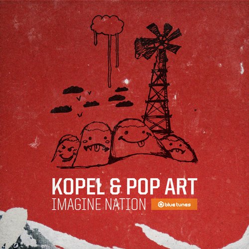 Kopel & Pop Art – Imagine Nation