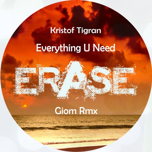 Kristof Tigran – Everything U Need