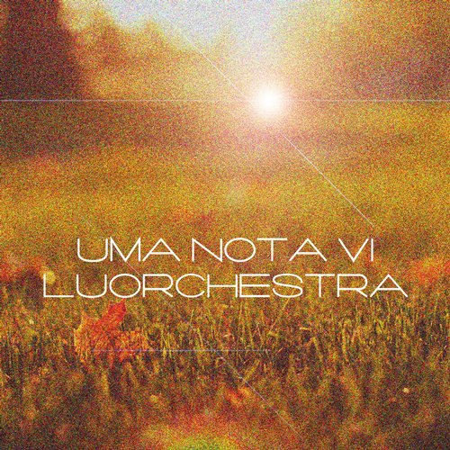 LUOrchestra – Uma Nota VI