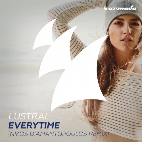 Lustral – Everytime (Nikos Diamantopoulos Remix)