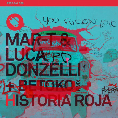 Mar-T & Luca Donzelli – Historia Roja EP
