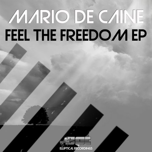 Mario De Caine – Feel The Freedom EP