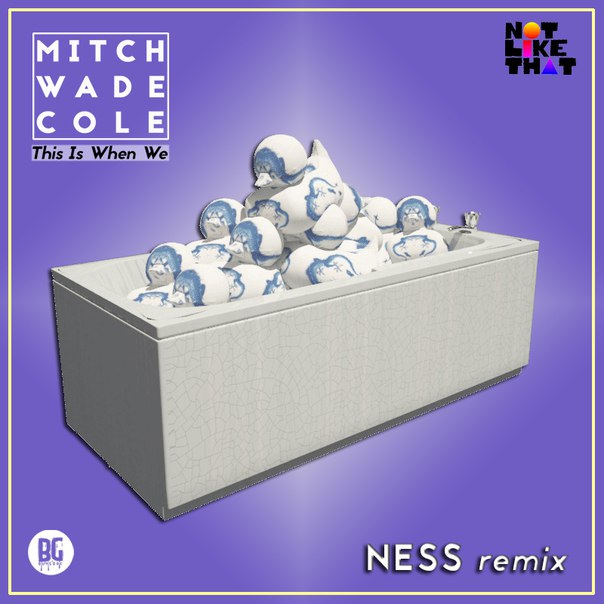 Mitch Wade Cole – This Is When We (Ness Remix)