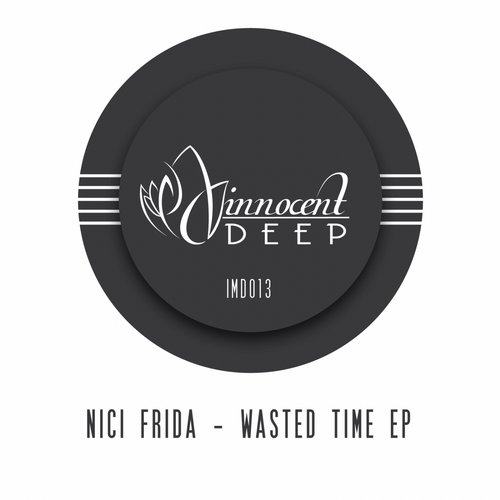 Nici Frida – Wasted Time EP