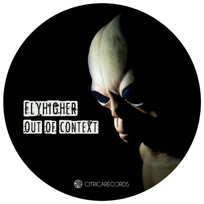 Flyhigher – Out Of Context