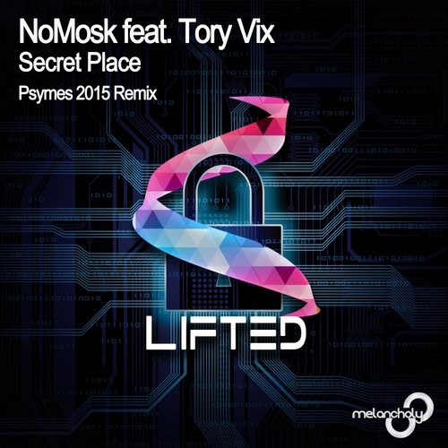 NoMosk feat. Tory Vix – Secret Place (Psymes 2015 Remix)