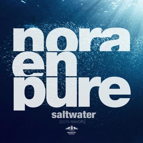 Nora En Pure – Saltwater (2015 Rework)