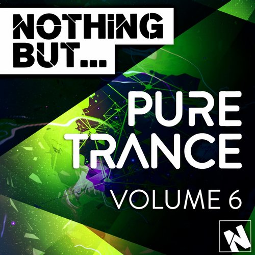 Nothing But… Pure Trance Vol 6