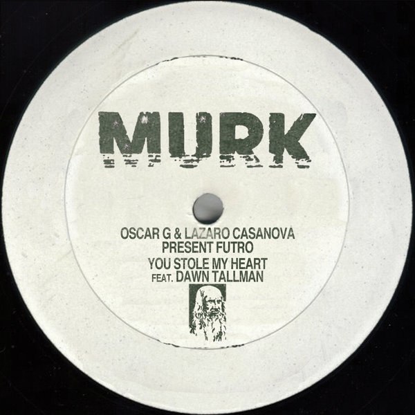 Oscar G & Lazaro Casanova pres. Futro – You Stole My Heart