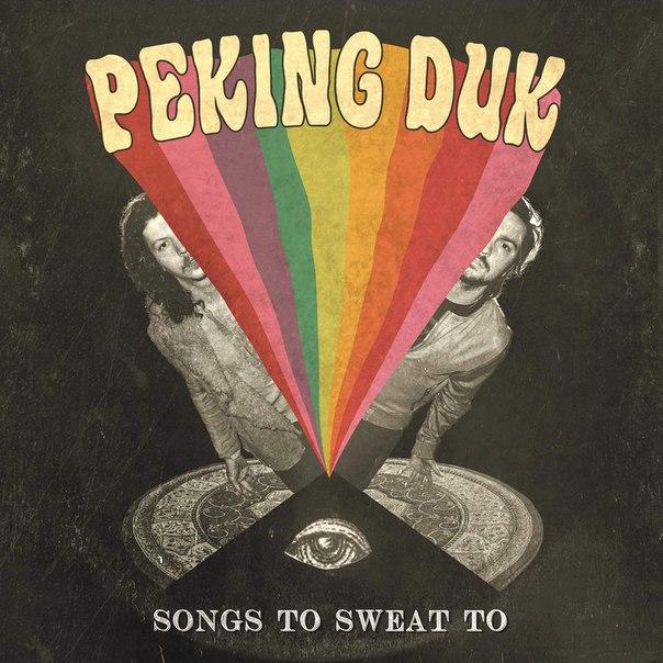 Peking Duk – Songs To Sweat To EP