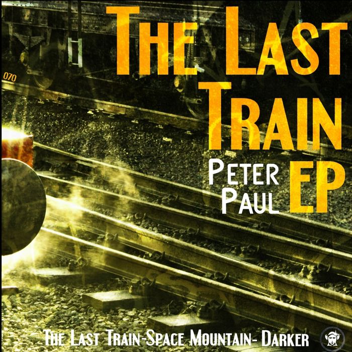 Peter Paul – The Last Train EP