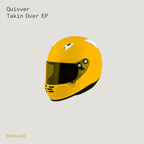 Quivver – Takin’ Over EP