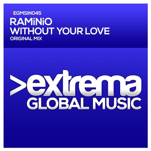 RAMiNiO – Without Your Love