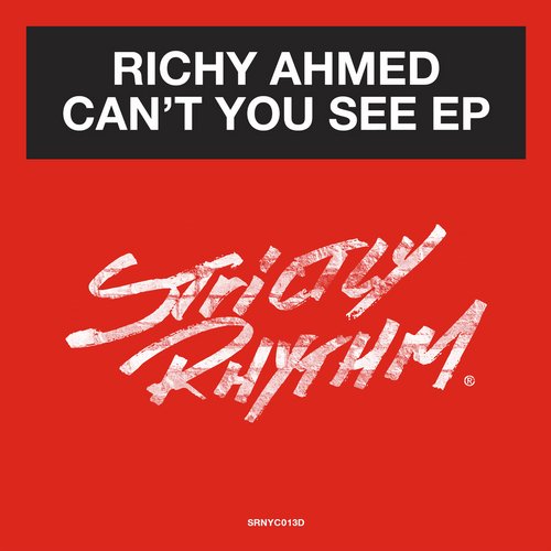 Richy Ahmed – Can’t You See EP