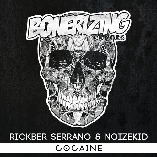 Rickber Serrano & Noizekid – Cocaine