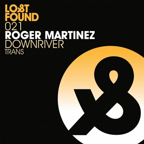 Roger Martinez – Downriver