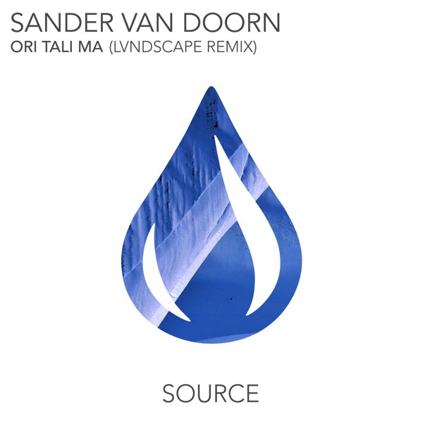 Sander van Doorn – Ori Tali Ma (LVNDSCAPE Remix)