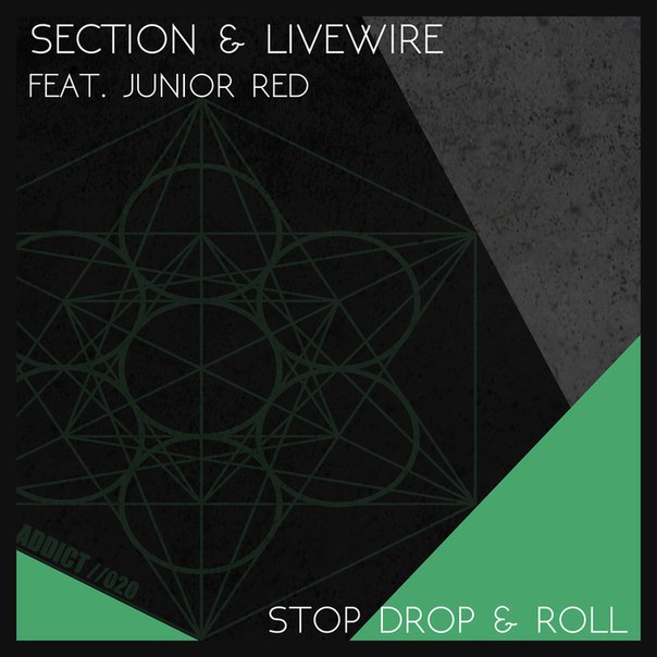 Section & Livewire – Stop, Drop & Roll