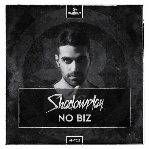 Shadowplay – No Biz