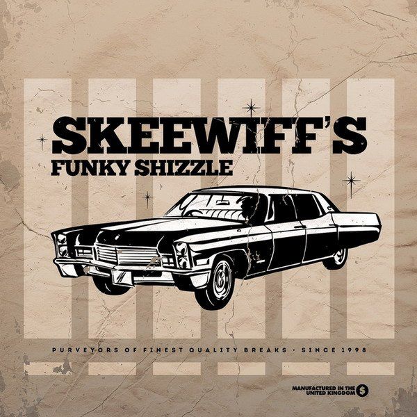 Skeewiff – Skeewiff’s Funky Shizzle