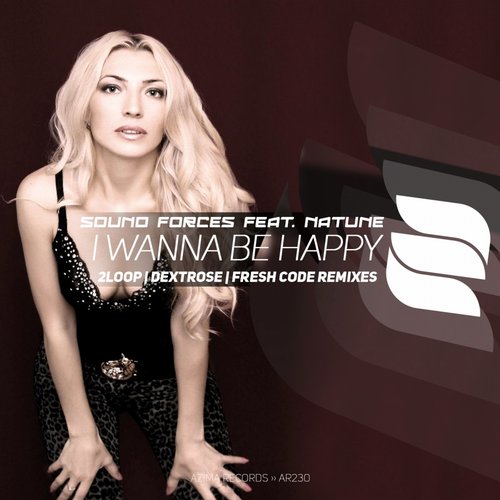 Sound Forces & Natune – I Wanna Be Happy