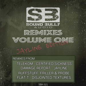 Soundbully Remixes Volume 1: Jayline Edition