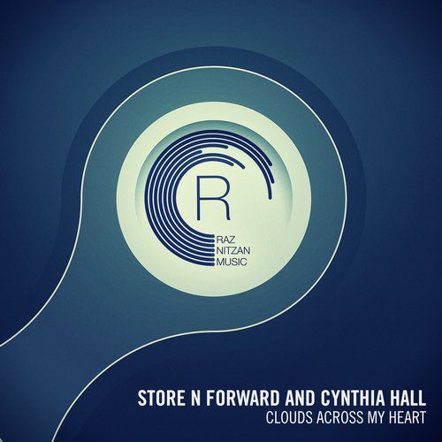 Store N Forward and Cynthia Hall – Clouds Across My Heart