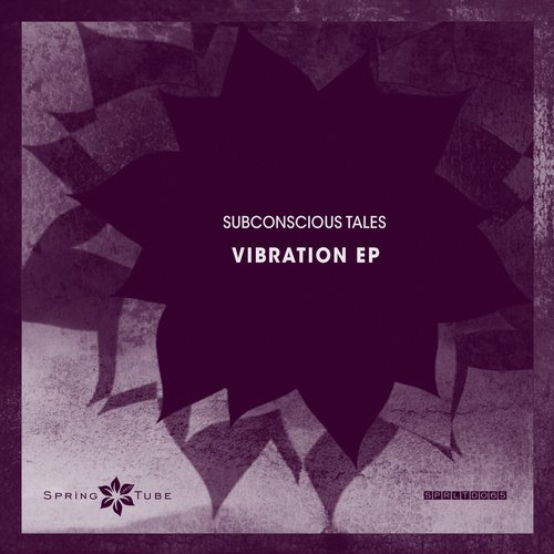 Subconscious Tales – Vibration