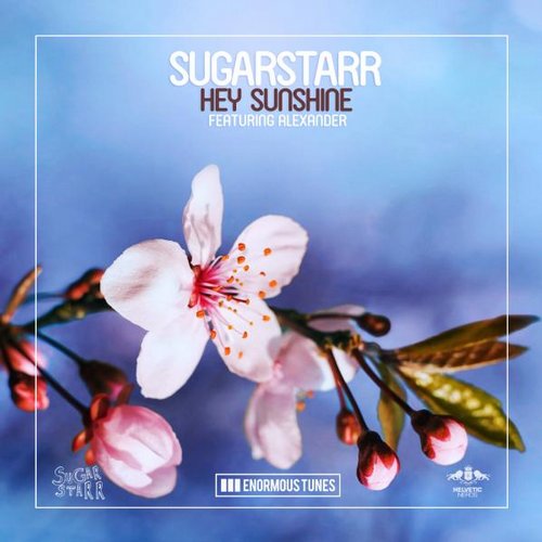Sugarstarr feat. Alexander – Hey Sunshine