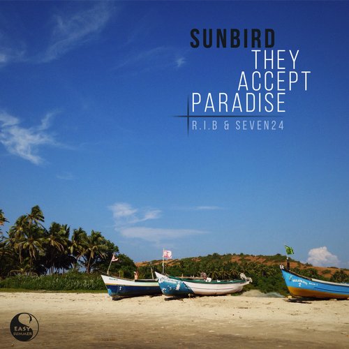 Sunbird – They Accept Paradise