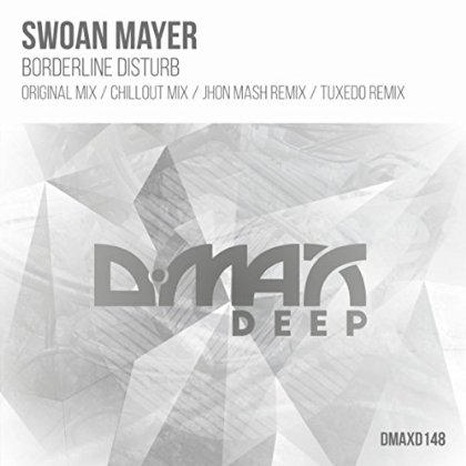 Swoan Mayer – Borderline Disturb