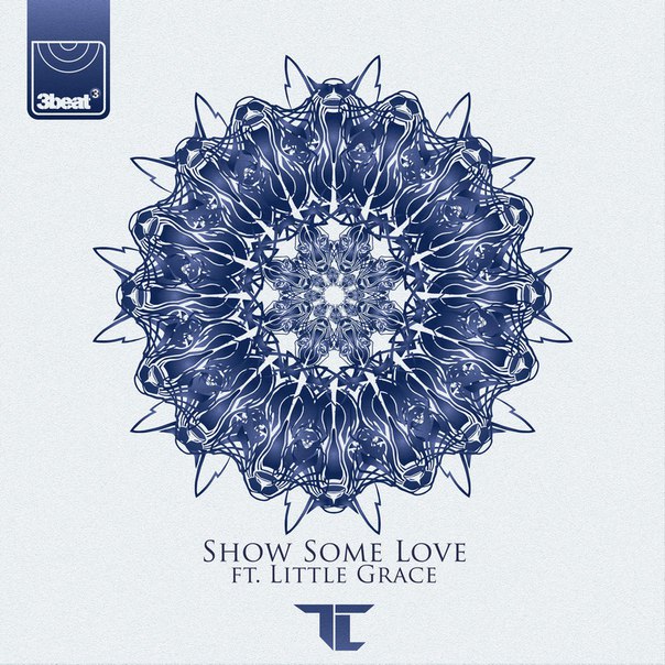 TC feat. Little Grace – Show Some Love
