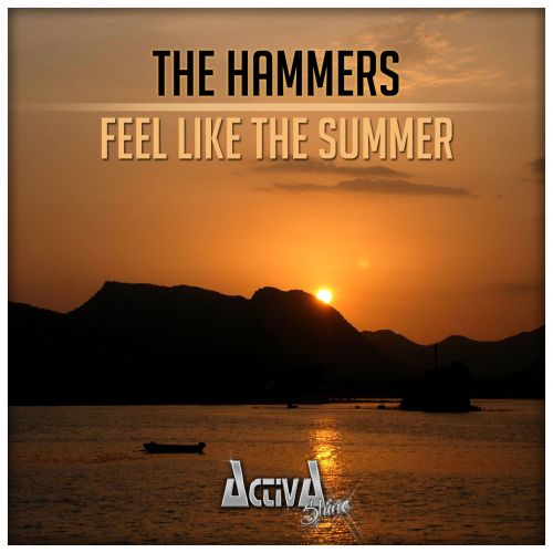 The Hammers – Feel Like The Summer