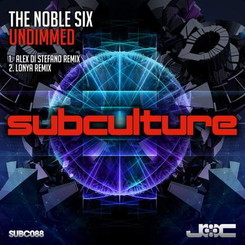 The Noble Six – Undimmed – Remixes