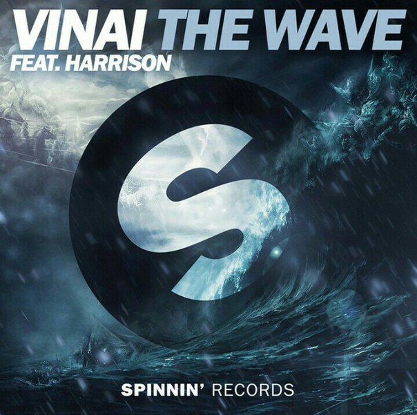 Vinai Feat. Harrison – The Wave