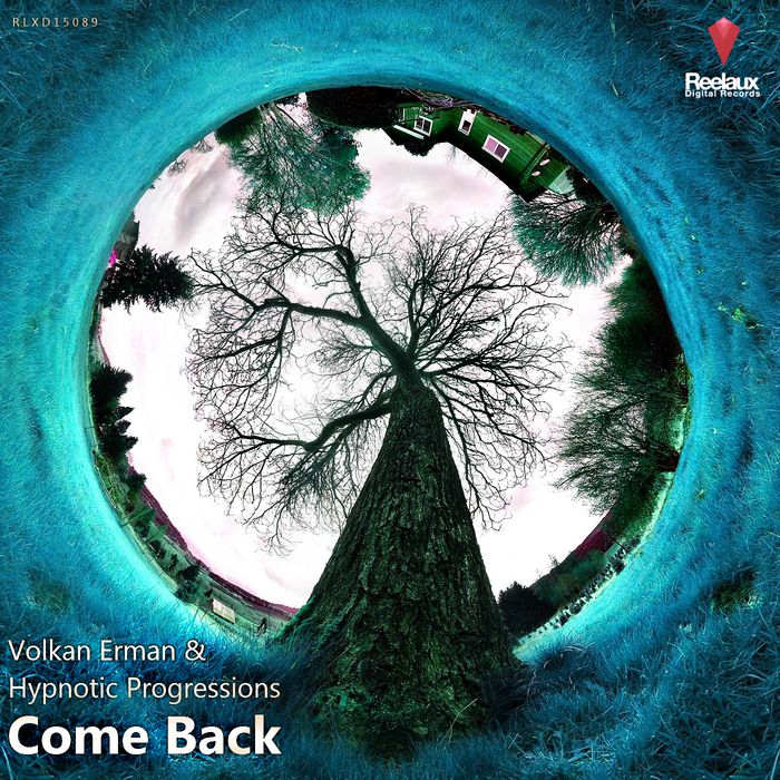 Volkan Erman & Hypnotic Progressions – Come Back