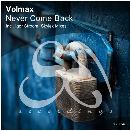 Volmax – Never Come Back
