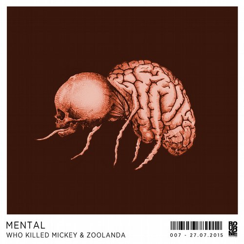 Who Killed Mickey & Zoolanda – Mental