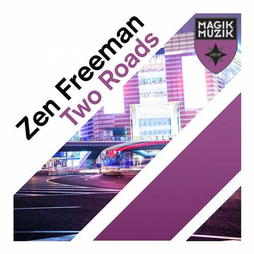 Zen Freeman – Two Roads
