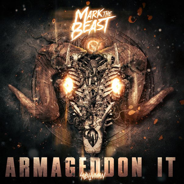Mark The Beast – Armadeggon It