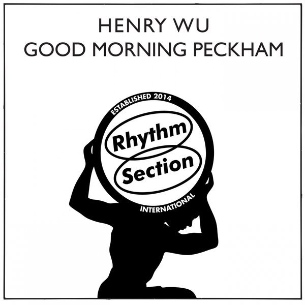 Henry Wu – Good Morning Peckham