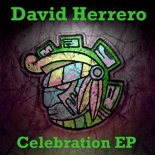David Herrero – Celebration EP