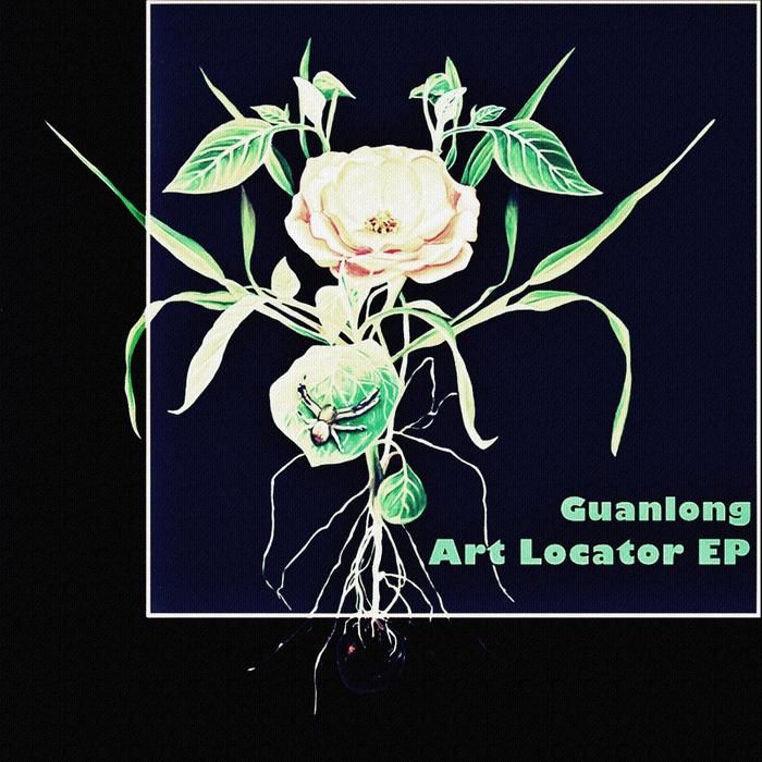 Guanlong – Art Locator EP