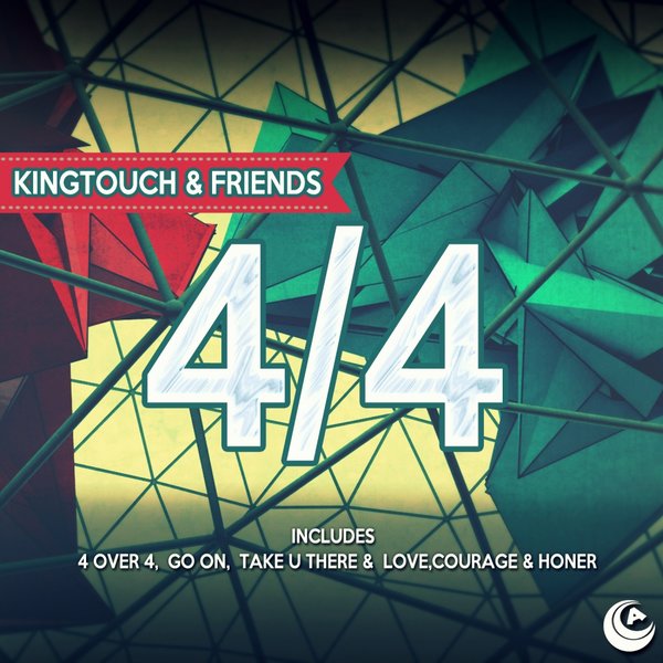 Kingtouch & Friends – 4 Over 4