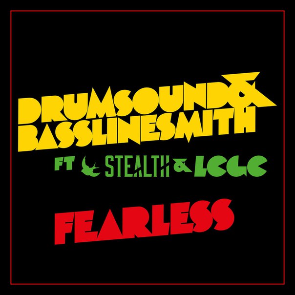 Drumsound & Bassline Smith Feat. Stealth & LCGC – Fearless Remixes